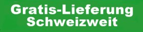 Gratis Lieferung Schweizweit